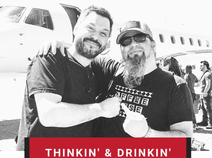 Thinkin’ & Drinkin’ interview on April 29 2019