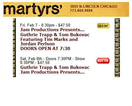 Uncle Larry and Guthrie Trapp at Martyrs’ in Chicago Feb 7 and 8